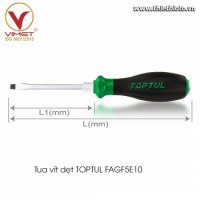 Tua vít dẹt TOPTUL FAGF5E10